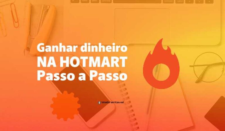 Como Ganhar Dinheiro na Hotmart: Guia Completo para Iniciantes